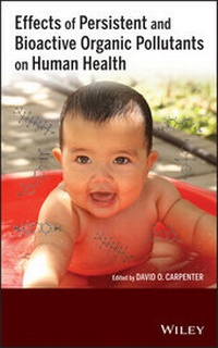 Abbildung von: Effects of Persistent and Bioactive Organic Pollutants on Human Health - Wiley