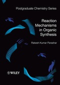 Cover: Reaction Mechanisms in Organic Synthesis - Wiley-Blackwell
