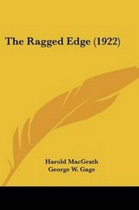 Enlarge image Cover: The Ragged Edge (1922) - Kessinger Publishing