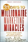 Cover: 31 Days to Millionaire Marketing Miracles - Wiley
