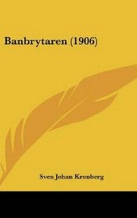 Abbildung von: Banbrytaren (1906) - Kessinger Publishing