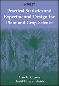 Abbildung von: Practical Statistics and Experimental Design for Plant and Crop Science - Wiley