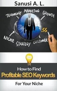 Abbildung von: How to Find Profitable SEO Keywords for Your Niche - Sanusi A. L.