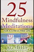 Cover: 25 Mindfulness Meditations for a Stress Free Life - Health Mastery Press