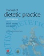 Cover: Manual of Dietetic Practice - Wiley-Blackwell