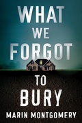 Cover: What We Forgot to Bury - Thomas & Mercer