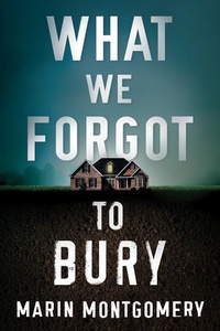 Enlarge image Cover: What We Forgot to Bury - Thomas & Mercer