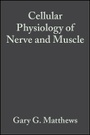 Cover: Cellular Physiology of Nerve and Muscle 4e - Wiley