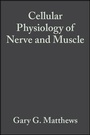 Cover: Cellular Physiology of Nerve and Muscle - Wiley-Blackwell