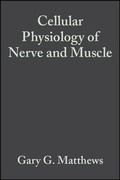 Cover: Cellular Physiology of Nerve and Muscle - Wiley-Blackwell
