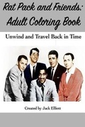 Cover: Rat Pack and Friends - Createspace Independent Publishing Platform