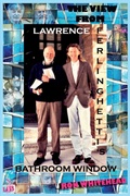 Cover: The View From Lawrence Ferlinghetti's Bathroom Window - Underground Books