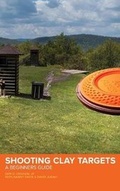 Cover: Shooting Clay Targets - Gray Ghost Publishing