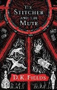 Enlarge image Cover: The Stitcher and the Mute - Head of Zeus -- an AdAstra Book