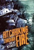 Cover: Hitchhiking Through Fire - Aurelia Leo