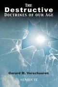 Cover: The Destructive Doctrines of Our Age - En Route Books & Media