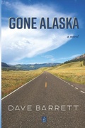 Cover: Gone Alaska - Adelaide Books