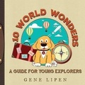Cover: 10 World Wonders - Gene Lipen