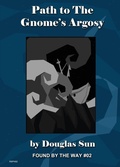 Cover: Path to the Gnome's Argosy - Ramen Sandwich