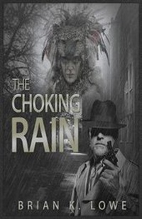 Enlarge image Cover: The Choking Rain - Digital Crime Fiction, an Imprint of Digital Ficti
