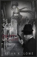 Cover: The Scent of Death - Digital Crime Fiction, an Imprint of Digital Ficti