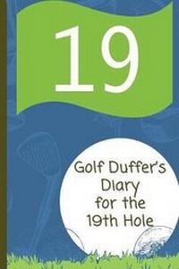 Abbildung von: Golf Duffer's Diary from the 19th Hole - Angel Journal and Books