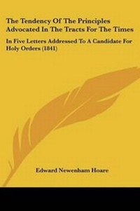 Enlarge image Cover: The Tendency Of The Principles Advocated In The Tracts For The Times - Kessinger Publishing Co