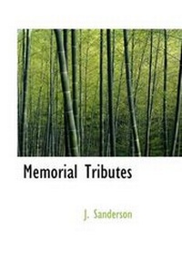 Enlarge image Cover: Memorial Tributes - BiblioLife