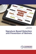 Cover: Signature Based Detection and Prevention of Botnets - LAP Lambert Academic Publishing
