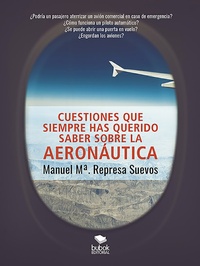 Abbildung von: Cuestiones que siempre has querido saber sobre la aeronáutica - Editorial Bubok Publishing