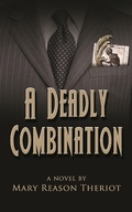 Cover: A Deadly Combination (Where Darkness Reigns, #1) - Where Darkness Reigns