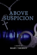 Cover: Above Suspicion - Mary Reason Theriot