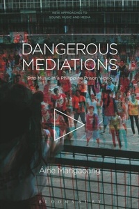 Abbildung von: Dangerous Mediations - Bloomsbury Academic USA