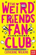 Cover: The Weird Friends Fan Club - Nosy Crow Ltd