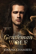 Cover: Gentleman Wolf (Capital Wolves duet, #1) - Joanna Chambers
