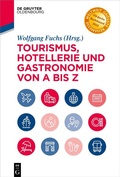 Cover: Tourismus, Hotellerie und Gastronomie von A bis Z - De Gruyter Oldenbourg