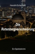 Cover: Sp&auml;tzlekrimi / Die Rotenbergverschw&ouml;rung - epubli