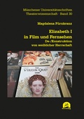 Cover: Elizabeth I in Film und Fernsehen - utzverlag