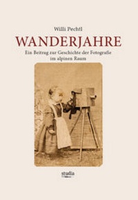 Enlarge image Cover: Wanderjahre - Studia Universitätsverlag Innsbruck