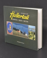 Abbildung von: Hallertau - Hopfen, Bier, Beton - Werkstatt für Schwarze Kunst GmbH