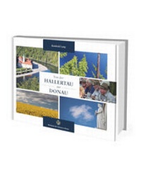 Abbildung von: Von der Hallertau zur Donau - Werkstatt für Schwarze Kunst GmbH