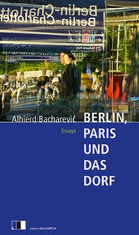 Abbildung von: Berlin, Paris und das Dorf - Edition.fotoTAPETA Berlin