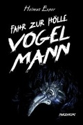 Cover: Fahr zur H&ouml;lle, Vogelmann - Elektronik-Praktiker