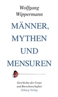 Cover: M&auml;nner, Mythen und Mensuren - Osburg Verlag