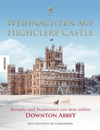 Abbildung von: Weihnachten auf Highclere Castle - Knesebeck