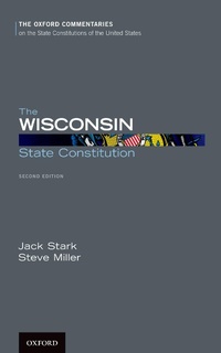 Enlarge image Cover: The Wisconsin State Constitution - OUP eBook