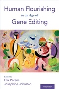 Cover: Human Flourishing in an Age of Gene Editing - OUP eBook