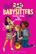 Cover: Good, the Bad, and the Bossy - Clarion Books
