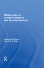 Cover: Bibliography On Soviet Intelligence And Security Services - Routledge