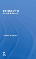 Cover: Bibliography Of Israeli Politics - Routledge